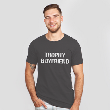 trophy boyfriend dark gray shirt - bw